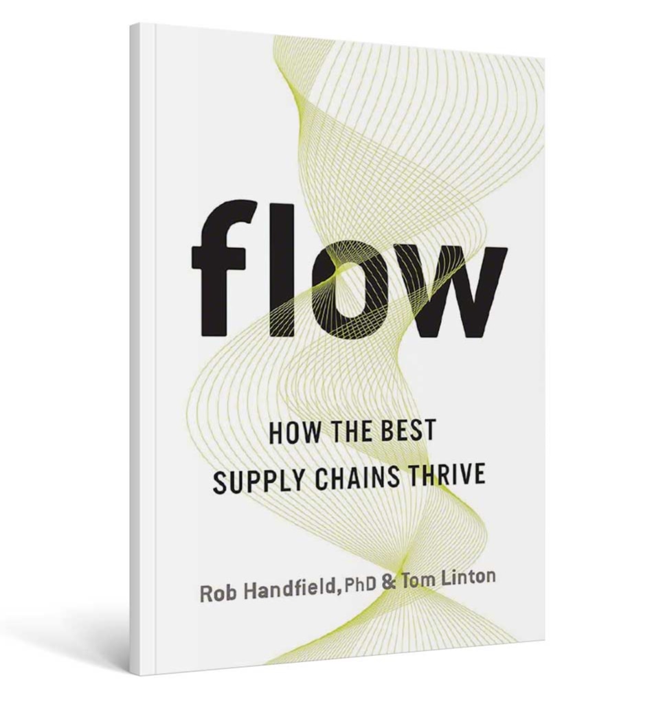 Flow: How the best supply chains thrive, Rob Handfield und Tom Linton